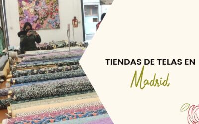Tiendas de Telas en Madrid
