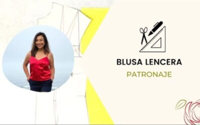 Patronaje Blusa Lencera de principio a fin